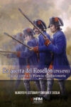 LA GUERRA DEL ROSELLÓN (1793-1795). ESPAÑA CONTRA LA FRANCIA REVOLUCIONARIA – Alberto R. Esteban y Enrique F. Sicilia