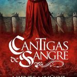 «Cantigas de sangre» de Nieves Muñoz