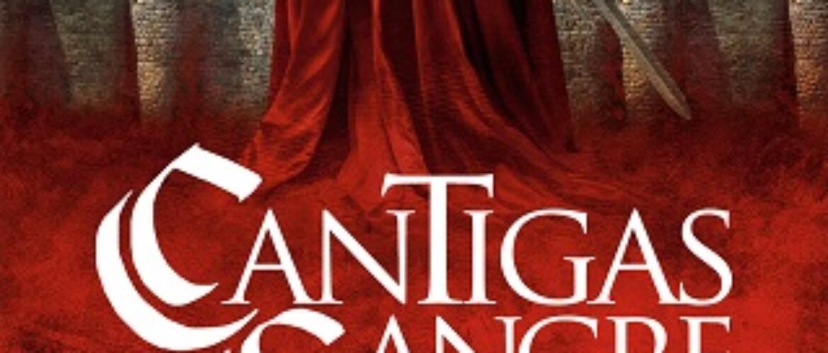 CANTIGAS DE SANGRE – Nieves Muñoz