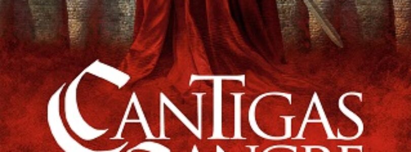 CANTIGAS DE SANGRE – Nieves Muñoz