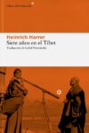 SIETE AÑOS EN EL TÍBET – Heinrich Harrer