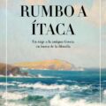 "Rumbo a Ítaca" de Víctor Luis Guedán Pécker