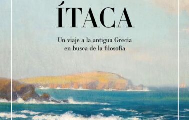 RUMBO A ÍTACA. UN VIAJE A LA ANTIGUA GRECIA EN BUSCA DE LA FILOSOFÍA – Víctor Luis Guedán Pécker