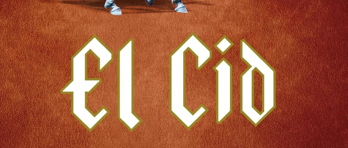 EL CID. VIDA Y LEYENDA DE UN MERCENARIO MEDIEVAL – Nora Berend