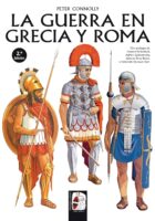 LA GUERRA EN GRECIA Y ROMA – Peter Connolly