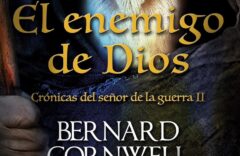 "El enemigo de Dios" de Bernard Cornwell 