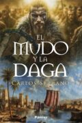"El mudo y la daga" de Carlos Serrano