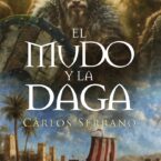 EL MUDO Y LA DAGA – Carlos Serrano