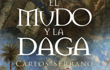 EL MUDO Y LA DAGA – Carlos Serrano