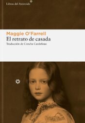 El retrato de casada de Maggie O’Farrell