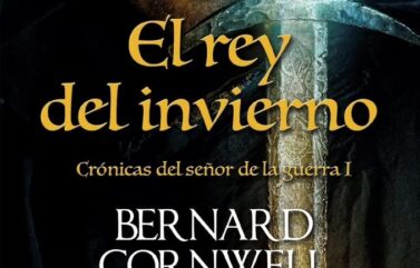EL REY DEL INVIERNO – Bernard Cornwell
