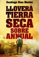 LLOVERÁ TIERRA SECA SOBRE ANNUAL – Santiago Díaz Morlán