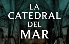 "La catedral del mar" de Ildefonso Falcones 