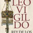 Leovigildo. Rey de los hispanos de José Soto Chica