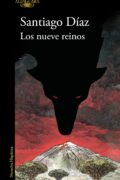 Los nueve reinos de Santiago Díaz Escribe una reseña