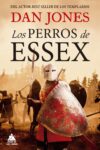 LOS PERROS DE ESSEX – Dan Jones