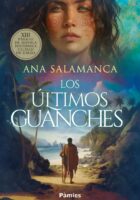 LOS ÚLTIMOS GUANCHES – Ana Salamanca