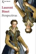 Perspectivas de Laurent Binet Reseñas de la plebe