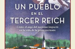 Un pueblo en el Tercer Reich de Julia Boyd y Angelika Patel Review