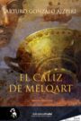 "El cáliz de Melqart" de Arturo Gonzalo Aizpiri