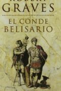 EL CONDE BELISARIO – Robert Graves