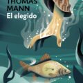 "El elegido" de Thomas Mann