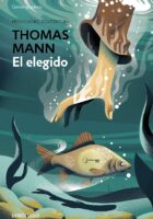 EL ELEGIDO – Thomas Mann