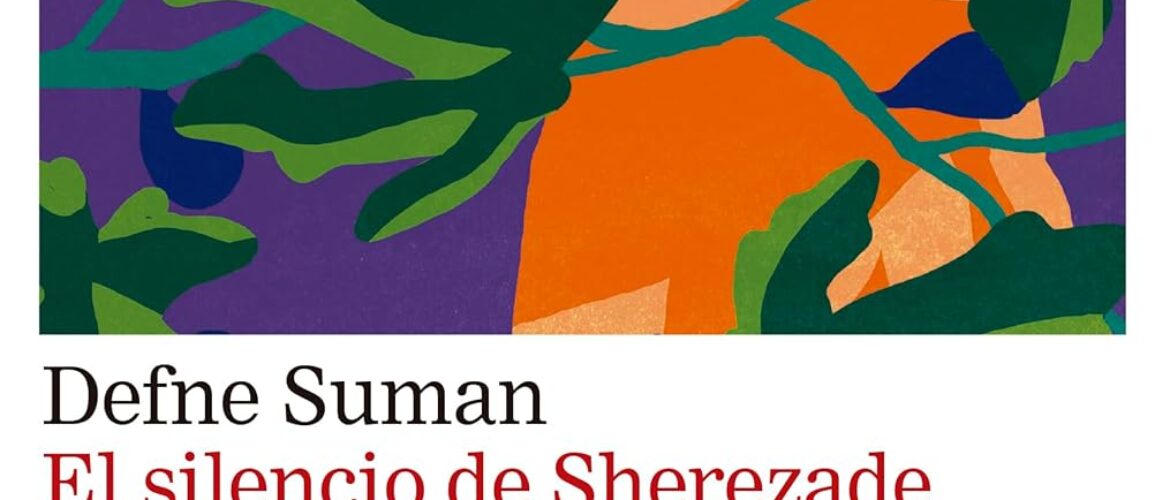 EL SILENCIO DE SHEREZADE – Defne Suman