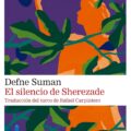 EL SILENCIO DE SHEREZADE – Defne Suman