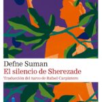 "El silencio de Sherezade" de Defne Suman