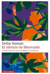 "El silencio de Sherezade" de Defne Suman