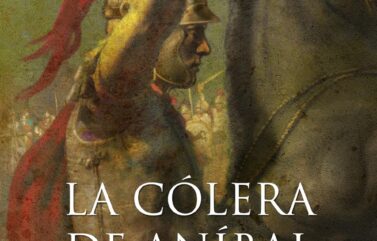 LA CÓLERA DE ANÍBAL – Arturo Gonzalo Aizpiri
