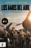 "Los amos del aire" de Donald L. Miller