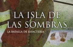 "La isla de las sombras. La batalla de Esfacteria" de Juan Luis Gomar Hoyos 