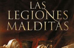 "Las legiones malditas" de Santiago Posteguillo 