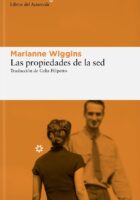 LAS PROPIEDADES DE LA SED – Marianne Wiggins