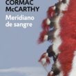 "Meridiano de sangre" de Cormac McCarthy