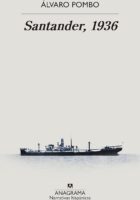 SANTANDER, 1936 –  Álvaro Pombo