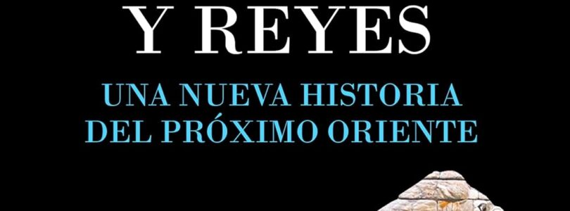 TEJEDORES, ESCRIBAS Y REYES. UNA NUEVA HISTORIA DEL PRÓXIMO ORIENTE – Amanda H. Podany