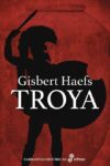 TROYA – Gisbert Haefs
