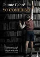 JO CONFESSO / YO CONFIESO – Jaume Cabré