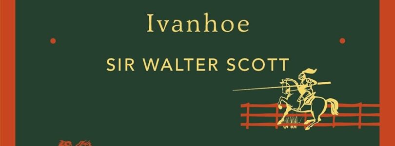 IVANHOE – Walter Scott
