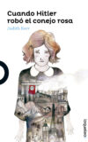 CUANDO HITLER ROBÓ EL CONEJO ROSA – Judith Kerr