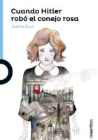 CUANDO HITLER ROBÓ EL CONEJO ROSA – Juditk Kerr