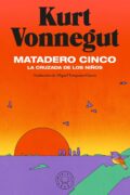 "Matadero Cinco" de Kurt Vonnegut