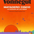 MATADERO 5 y HOCUS POCUS – Kurt Vonnegut
