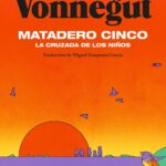 "Matadero Cinco" de Kurt Vonnegut