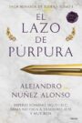 "El lazo de púrpura" de Alejandro Núñez Alonso