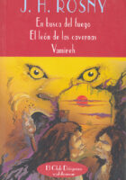 EN BUSCA DEL FUEGO – J. H. Rosny