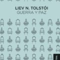 GUERRA Y PAZ – Lev Tolstói
